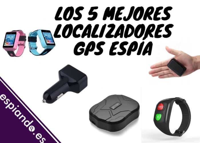 https://espiando.es/wp-content/uploads/2021/05/Los-5-mejores-localizadores-GPS-espia.jpg
